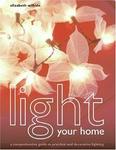 Light Your Home: A Comprehensive Guide to Practical and Decorative Lighting