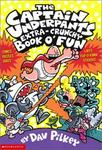 The Captain Underpants Extra-Crunchy Book O Fun