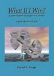 What if I Win? Lottery Players: Strategies to Consider - A Thinking Guide