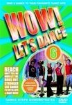 Wow Let's Dance Volume 6 (dvd)