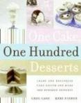 William Morrow Cookbooks One Cake, One Hundred Desserts: Learn One Foolproof Cake Recipe and Make One Hundred Desserts