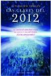 Las claves del 2012 (Spanish Edition) (Coleccion Estudios y Documentos)