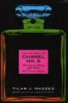 The Secret of Chanel No. 5 - The Biography of a Scent
