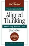 Aligned Thinking: Make Every Moment Count (Blanchard, Ken)
