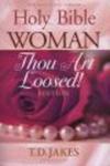 Holy Bible, Woman Thou Art Loosed Edition