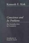 Conscience and Its Problems :An Introduction to Casuistry