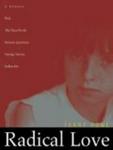 Radical Love: 5 Novels
