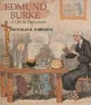 Edmund Burke: A Life in Caricature