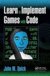 Learn To Implement Games With Code Hardcover