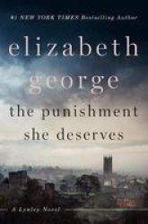 The Punishment She Deserves - A Lynley Novel Hardcover
