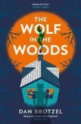 The Wolf In The Woods Paperback