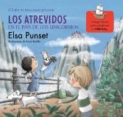 Los Atrevidos En El Pais De Los Unicornios Spanish Hardcover