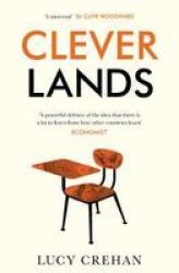 Cleverlands - The Secrets Behind The Success Of The World& 39 S Education Superpowers Paperback