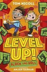Level Up: Block And Roll - Tom Nicoll Paperback