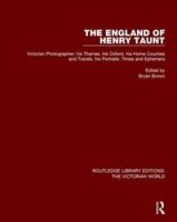 The England Of Henry Taunt Rle Vi Paperback