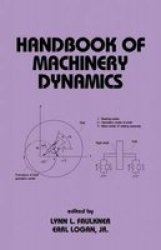 Handbook of Machinery Dynamics Mechanical Engineering Marcell Dekker