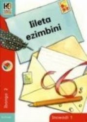 Kagiso Reader: Iileta Ezimbini Ncs: Grade 2: Book 1 Xhosa Staple Bound