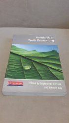 New Handbook Of Youth Counselling. Second Edition. By Eugene Van Niekerk And Johnnie Ray.