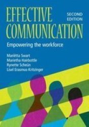 Effective Communication : Empowering The Workforce