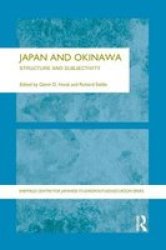 Japan And Okinawa - Structure And Subjectivity Paperback