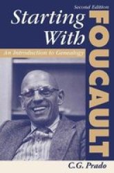 Starting with Foucault - An Introduction to Genealogy