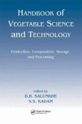 Crc Handbook of Vegetable Science and Technology Food Science and Technology