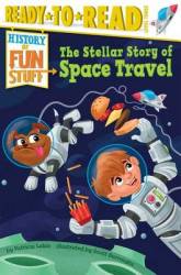 The Stellar Story Of Space Travel Paperback