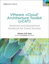 Vmware Vcloud Architecture Toolkit vcat : Technical And Operational Guidance For Cloud Success