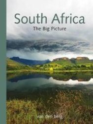 South Africa: The Big Picture Hardcover 14TH Edition