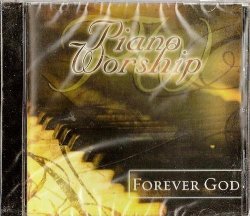 Piano Worship - Forever God Cd Buy 8 Or More Cds Get Shipping