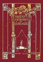 A House Of Pomegranates By Oscar Wilde Illustrated By Jessie M King 2011 New