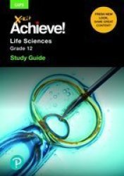 X-kit Achieve Life Sciences : Grade 12 : Study Guide