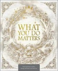 What You Do Matters - Boxed Set: What Do You Do With An Idea? What Do You Do With A Problem? What Do You Do With A Chance? Hardcover