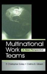 Multinational Work Teams - A New Perspective