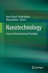 Nanotechnology - Food And Environmental Paradigm Hardcover 1ST Ed. 2017