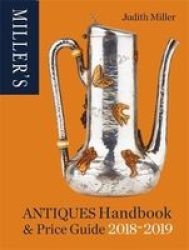 Miller& 39 S Antiques Handbook & Price Guide 2018-2019 Hardcover