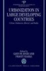 Urbanization in Large Developing Countries - China, Indonesia, Brazil and India