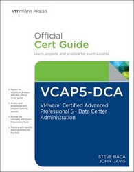 Vcap5-dca Official Cert Guide