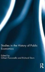 Studies In The History Of Public Economics Hardcover