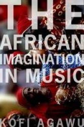 The African Imagination In Music