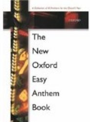 The New Oxford Easy Anthem Book: Paperback Religious Music