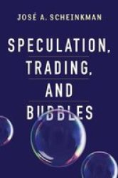 Speculation Trading And Bubbles Hardcover