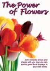 The Power Of Flowers - DVD