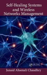 Self-healing Systems And Wireless Networks Management hardcover