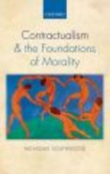 Contractualism and the Foundations of Morality Hardcover
