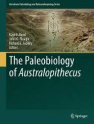 The Paleobiology Of Australopithecus hardcover