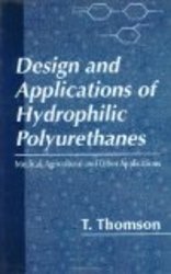 Design and Applications of Hydrophilic Polyurethanes