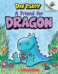 A Friend For Dragon: An Acorn Book