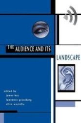 The Audience And Its Landscape