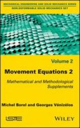 Movement Equations 2 - Mathematical And Methodological Supplements Hardcover